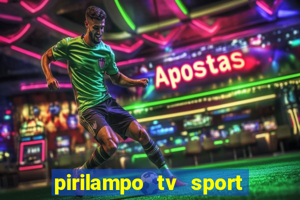 pirilampo tv sport tv 5